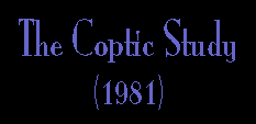 THE COPTIC STUDY (1981)